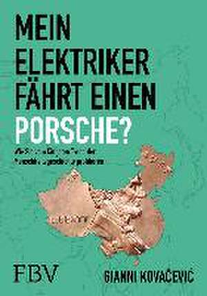 Mein Elektriker fährt einen Porsche? de Gianni Kovacevic