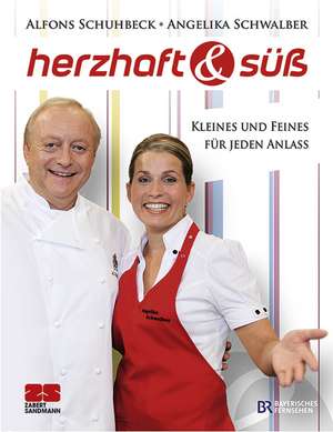 Herzhaft & süß - Feine Kleinigkeiten de Alfons Schuhbeck