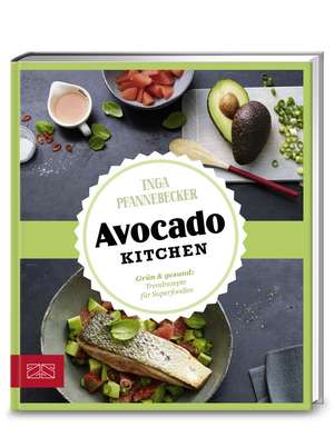 Just delicious - Avocado-Kitchen de Inga Pfannebecker