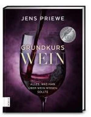 Grundkurs Wein de Jens Priewe