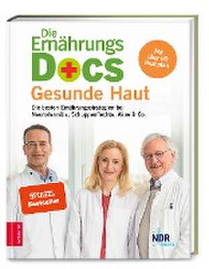 Die Ernährungs-Docs - Gesunde Haut de Anne Fleck