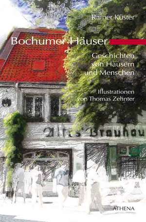 Bochumer Häuser de Rainer Küster