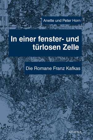 In einer fenster- und türlosen Zelle de Anette Horn