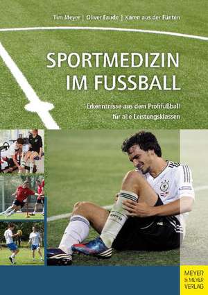 Sportmedizin im Fußball de Tim Meyer