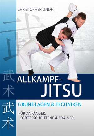 Allkampf-Jitsu de Christopher Lindh