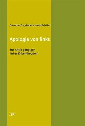 Apologie von links de Guenther Sandleben