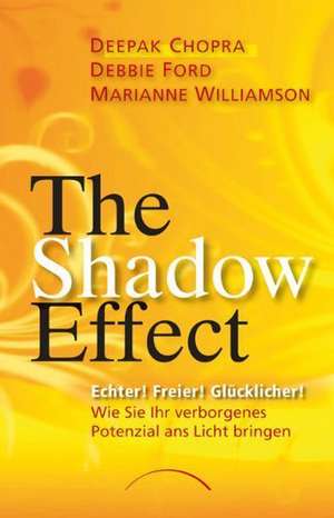 The Shadow Effect de Dr. Deepak Chopra