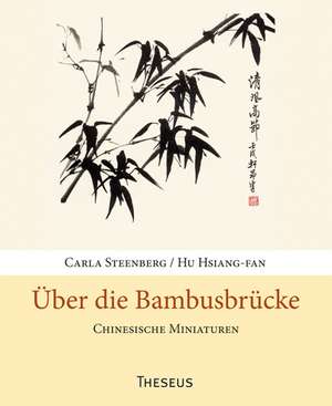 Über die Bambusbrücke de Hu Hsiang-fan