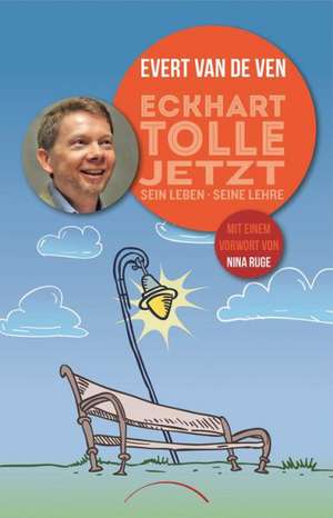 Eckhart Tolle - Jetzt de Evert van de Ven