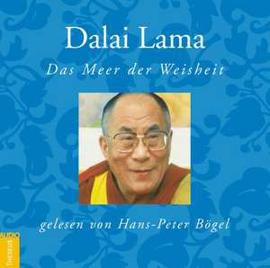 Das Meer der Weisheit de Dalai Lama