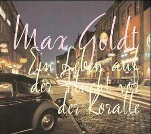 Ein Leben auf der Flucht vor der Koralle. CD de Max Goldt