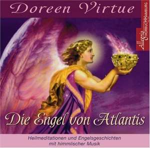 Die Engel von Atlantis. CD de Doreen Virtue