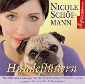 Hundeflüstern de Nicole Schöfmann