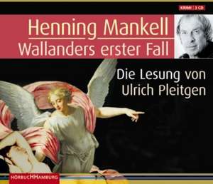 Wallanders erster Fall de Henning Mankell