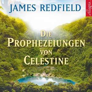 Die Prophezeiungen von Celestine de James Redfield