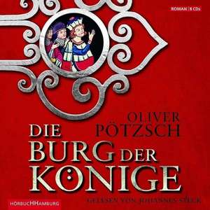 Die Burg der Könige de Oliver Pötzsch