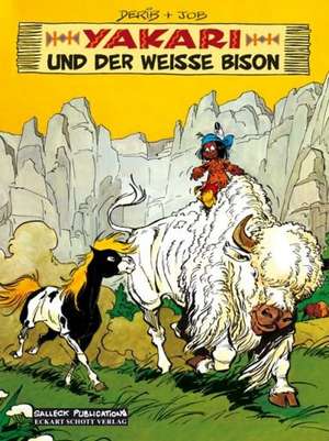 Yakari 02: Y. und der weiße Bison de Dérib