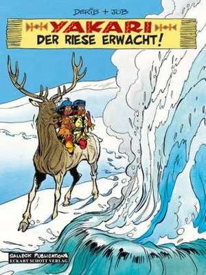 Yakari 29: Der Riese erwacht! de Dérib