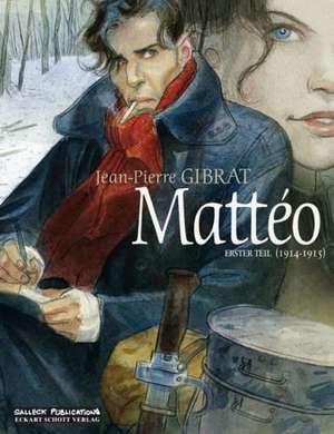 Mattéo 01 de Jean-Pierre Gibrat