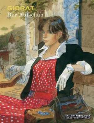 Der Aufschub de Jean-Pierre Gibrat