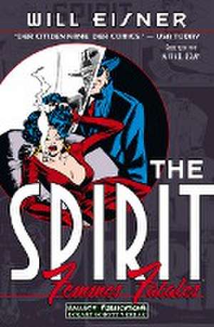 The Spirit: Femmes Fatales de Will Eisner