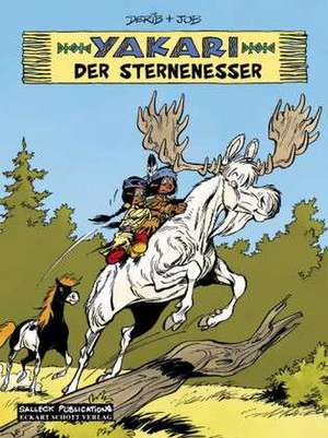 Yakari 37. Der Sternenesser de André Jobin