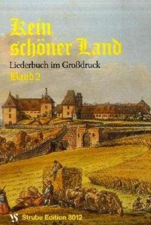 Kein schöner Land 2. Großdruck de Alfred Schöps