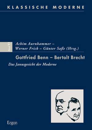 Gottfried Benn - Bertolt Brecht de Achim Aurnhammer