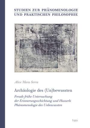 Archäologie des (Un)bewussten de Alice Mara Serra