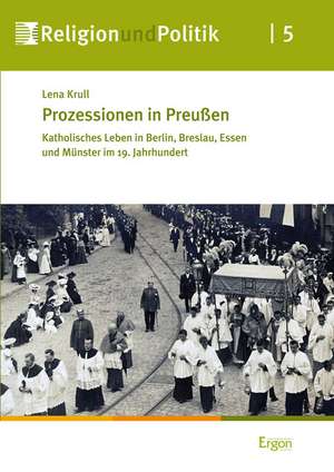 Prozessionen in Preußen de Lena Krull