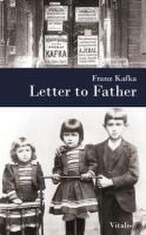 Letter to Father de Franz Kafka