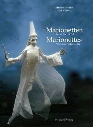 Marionetten / Marionettes de Marlene Gmelin