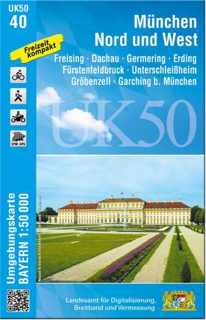 München Nord und West 1 : 50 000 ((UK 50-40) Laufzeit bis 2021 de Breitband und Vermessung Landesamt für Digitalisierung