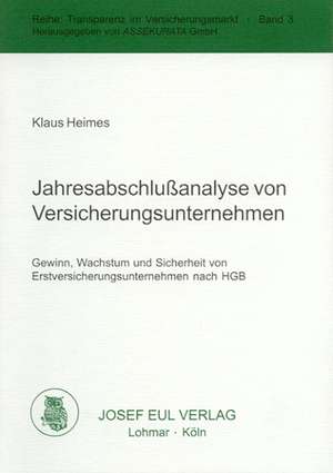 Jahresabschlußanalyse von Versicherungsunternehmen de Klaus Heimes