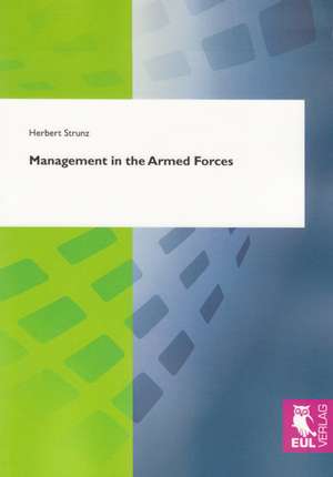 Management in the Armed Forces de Herbert Strunz