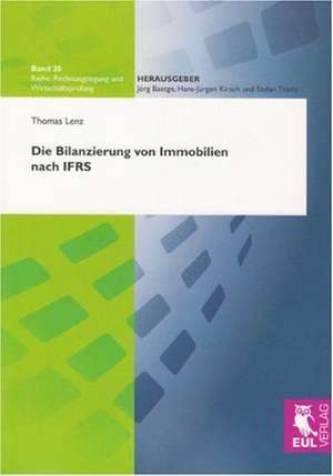 Die Bilanzierung von Immobilien nach IFRS de Thomas Lenz