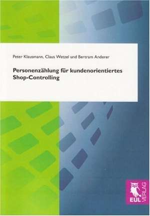 Personenzählung für kundenorientiertes Shop-Controlling de Peter Klausmann