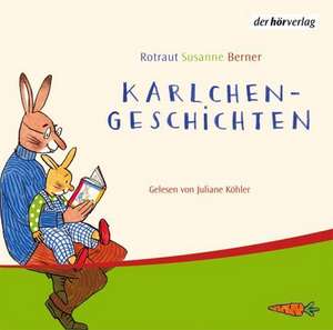 Karlchen-Geschichten. CD de Rotraut Susanne Berner