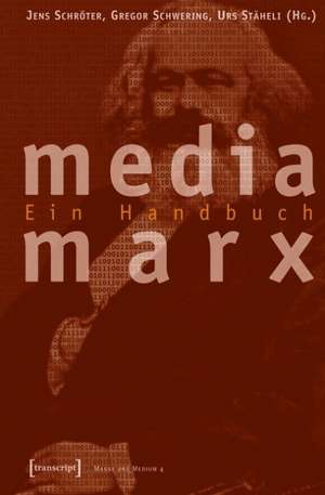 Media Marx de Jens Schröter