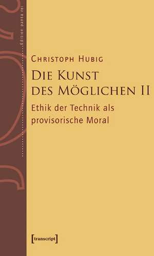 Die Kunst des Möglichen 02 de Christoph Hubig