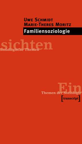 Familiensoziologie de Uwe Schmidt