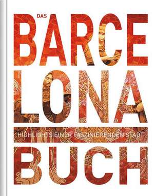 Das Barcelona Buch de Kunth Verlag