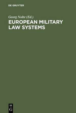 European Military Law Systems de Georg Nolte