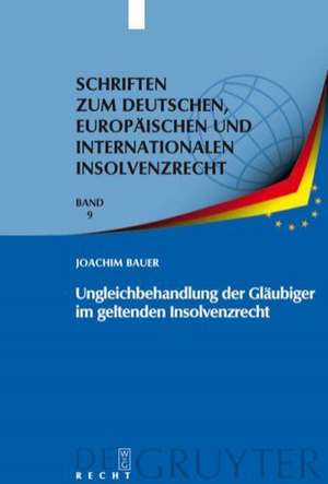 Ungleichbehandlung der Gläubiger im geltenden Insolvenzrecht: Zugleich zur Dogmatik gesetzlich geschaffener Gläubigerprivilegien am Beispiel des § 32 DepotG, § 13c UStG und des Entwurfs der (vorigen) Bundesregierung eines Gesetzes zum Pfändungsschutz der Altersvorsorge und zur Anpassung des Rechts ... de Joachim Bauer