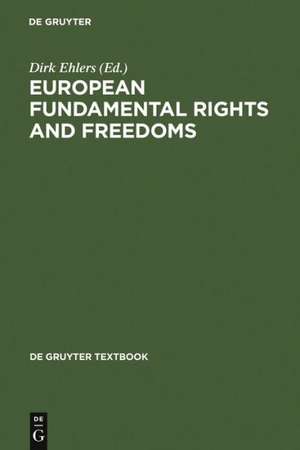 European Fundamental Rights and Freedoms de Dirk Ehlers