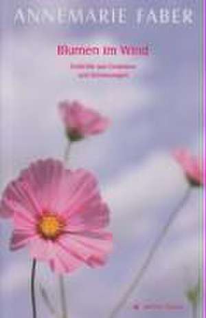 Blumen im Wind de Annemarie Faber