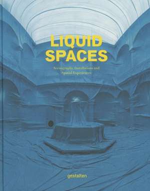 Liquid Spaces de Sofia Borges