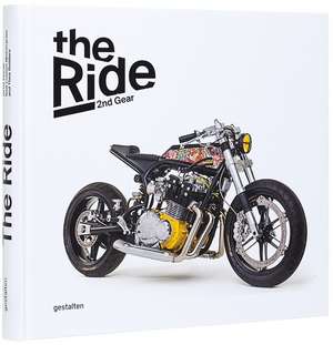 The Ride 2nd Gear, Rebel Edition de Chris Hunter