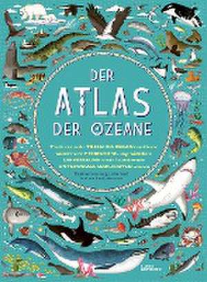 Der Atlas der Ozeane de Emily Hawkins