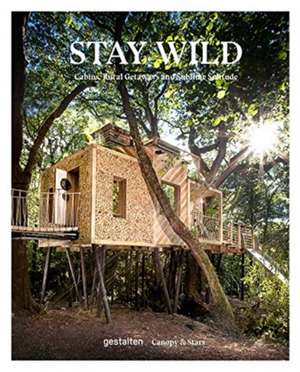 Stay Wild de Robert Klanten